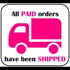 ALL ORDERS HAVE BEEN SHIPPED!